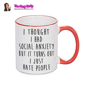 SOCIAL ANXIETY MUG - I Hate People Gift imagem 6