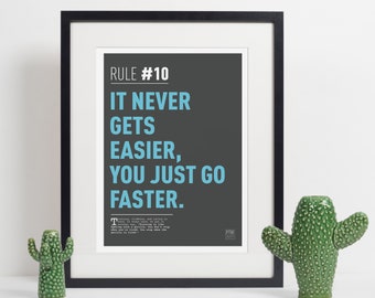 Cycling print motivational quote Rule #10. A4 210mm x 297mm high quality digital print.