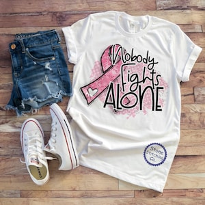 breast cancer awareness shirt, no one fights alone shirt, breast cancer support shirt, breast cancer gift, chemo shirt