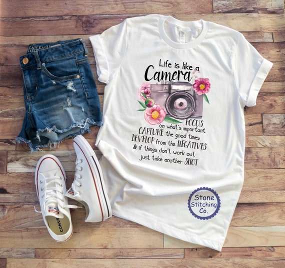 Photography Life Is Like A Camera Photographer Gift T-Shirt Photography Life Is Like A Camera Photographer Gift T-Shirt
