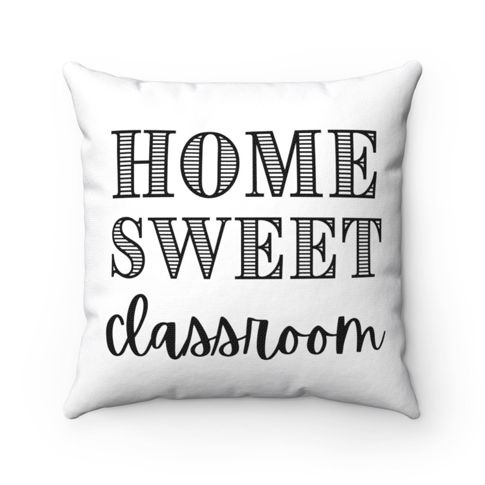 Home Sweet Classroom Pillow Custom Classroom Pillow Etsy
