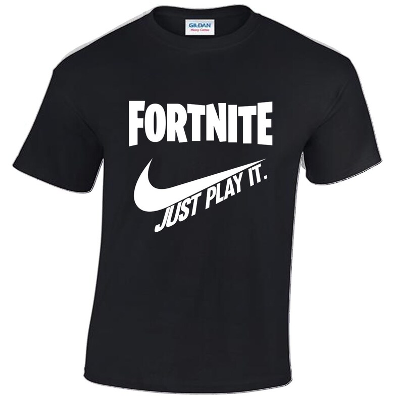 Fortnite Just Play It T Shirt Etsy - image 0