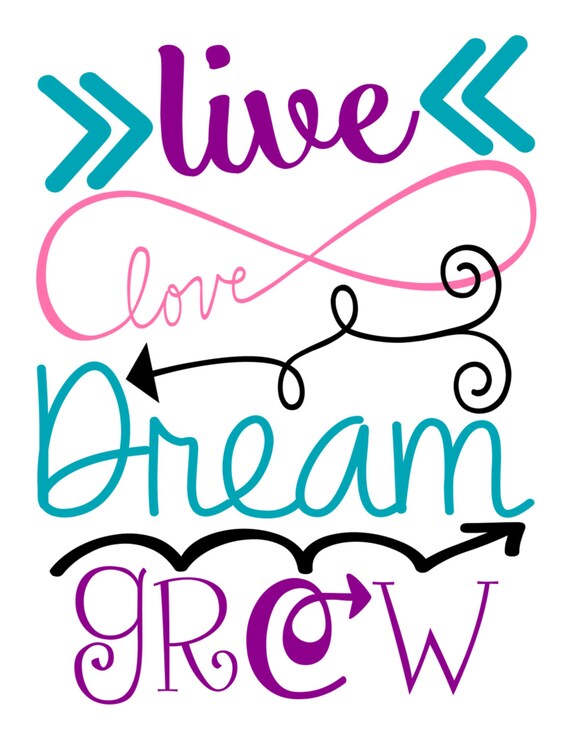 Live Love Dream Grow..... poster/sign/print