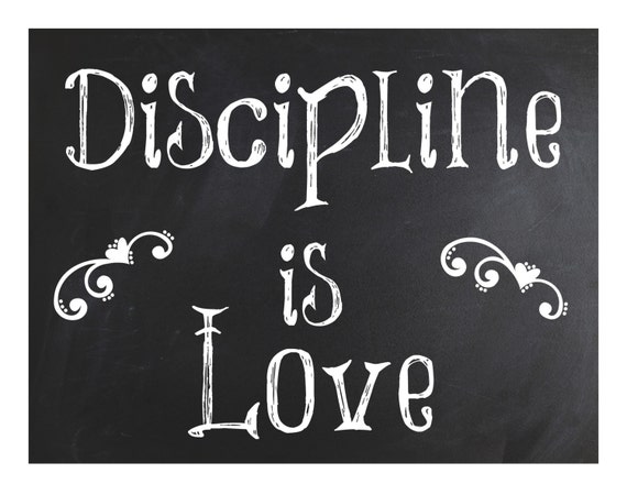 Discipline is Love ~Classroom Sign