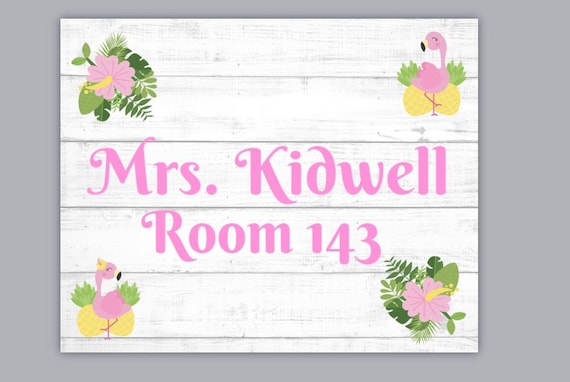 Classroom Poster Sign | Classroom Sign | Pineapple and Flamingo Sign | INSTANT DOWNLOAD | Personalized Classroom Sign| Fully editable by you