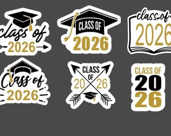 Class of 26 Stickers |Graduation Sticker | Sticker | Class of 2026 | Class of 2026 Stickers | Senior |