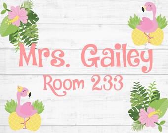 Classroom Door Sign ~ Name Sign~ Personalized Classroom  ~  Pineapples and Flamingos PLUS FREE Welcome Instant Download