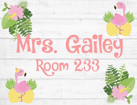 Classroom Door Sign ~ Name Sign~ Personalized Classroom  ~  Pineapples and Flamingos PLUS FREE Welcome Instant Download