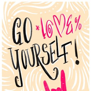 Go Love Yourself Feel Good Print image 2