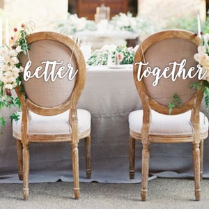 Better Together  Chair Signs . White Chair Signs.Wedding Chair Signs . Chair  decor. Decorations