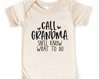 Call Grandma She'll Know What to Do Baby Bodysuit