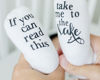 If You can Read this Take me to the Lake Baby Socks