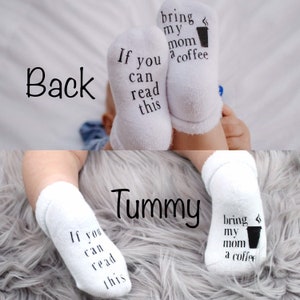 Unisex Baby Shower Gift, If you Can Read This Bring my Mom a Coffee, Baby Socks, Mothers Day Gift, Coffee Socks, Coffee Gifts, Baby Gift image 2