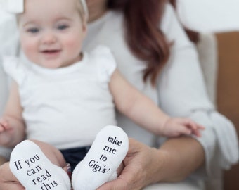 If You Can Read this Take Me to Gigi’s Baby Socks Gift