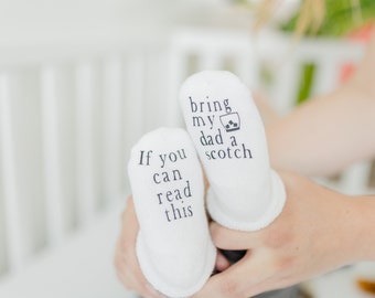 Father’s Day Gift, Scotch Gifts for Dad, If You can Read this Baby Socks, Scotch Gift, Baby Shower, Gift for New Dad, Baby Socks