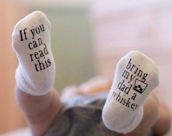 Father’s Day Gift From Daughter, If You can Read this Baby Socks, Whiskey Gift, Baby Shower Gift, Unisex Baby Shower Gift, Baby Socks,  Baby