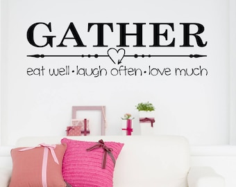 Gather Quote Country Kitchen Wall Decal, Farmhouse Gift Ideas, Dinning Room Rustic Wall Decor, Kitchen Quote Decor, Kitchen Wall Quotes