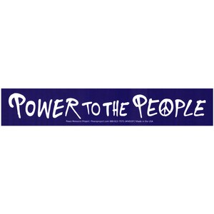 Power to the People Hippie Small Bumper Sticker Laptop Decal or Refrigerator Magnet for Lockers, Cars, Bikes 9-by-1.63 Inches
