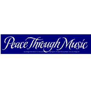 Peace Through Music - Peace Bumper Sticker / Decal or Magnet