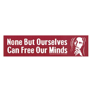 Nadie más que nosotros mismos puede liberar nuestras mentes Reggae Rasta pegatina antiopresión para coches, ordenadores portátiles, taquillas o imán para parachoques