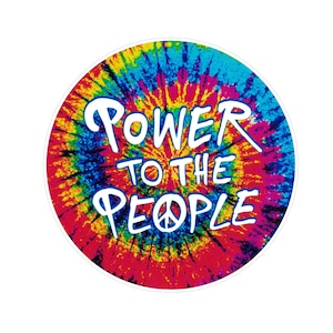 Power to the People Hippie Tie Dye Small Bumper Sticker Laptop Decal or Refrigerator Magnet for Lockers, Cars, Bikes 3-by-3 Inches