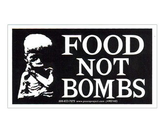 Food Not Bombs - Anti-War Small Bumper Sticker / Laptop Decal or Magnet