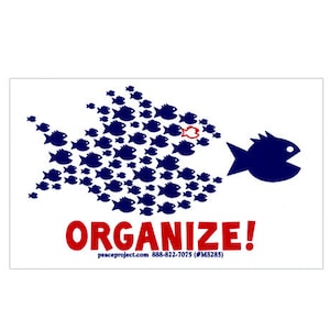 Organize! - Small Bumper Sticker / Laptop Decal or Magnet
