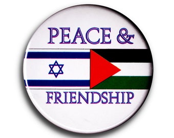 Peace & Friendship Middle East Peace Israeli Palestinian - Middle East Peacemaking Button / Pinback or Magnet