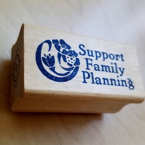 Support Family Planning Pro-Choice Wood Mounted Rubber Stamp for Stamping Crafting Card Making Scrapbooking 2-by-1 Inches