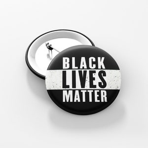 Black Lives Matter Pin Anti-Racism BLM Movement Equality Social Change Political Button/Pinback or Magnet, 1.5 Inches Round image 2