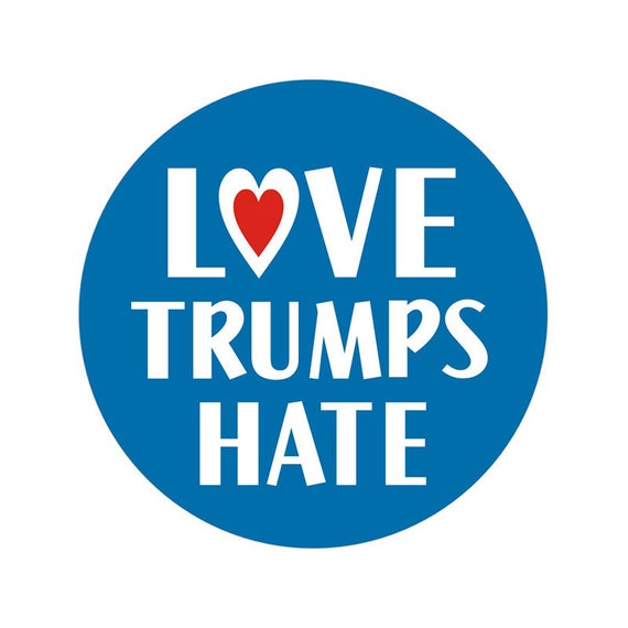 Love Trumps Hate Button Pinback Or Magnet Etsy Love Trumps Hate Button Pinback Or Magnet Etsy