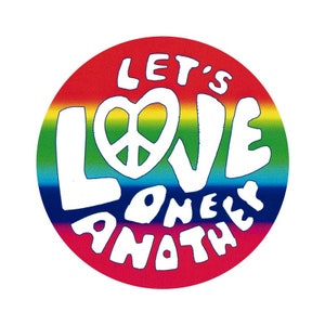 Let&#39;s Love One Another - Small Bumper Sticker / Laptop Decal or Magnet