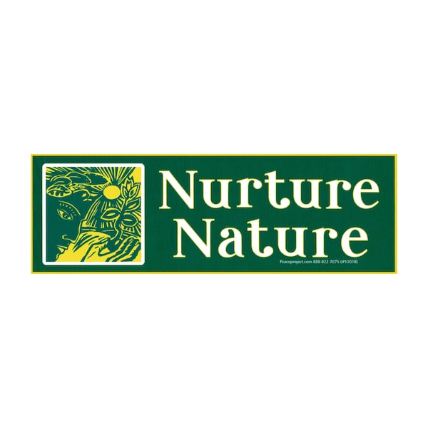 Nurture Nature Environmental Preservation Car Bumper Sticker Auto Decal or Magnet 8.375-by-2.75 Inches