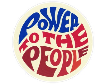 Power to the People Small Bumper Sticker Laptop Decal or Refrigerator Magnet for Lockers, Cars, Bikes 3-by-3 Inches
