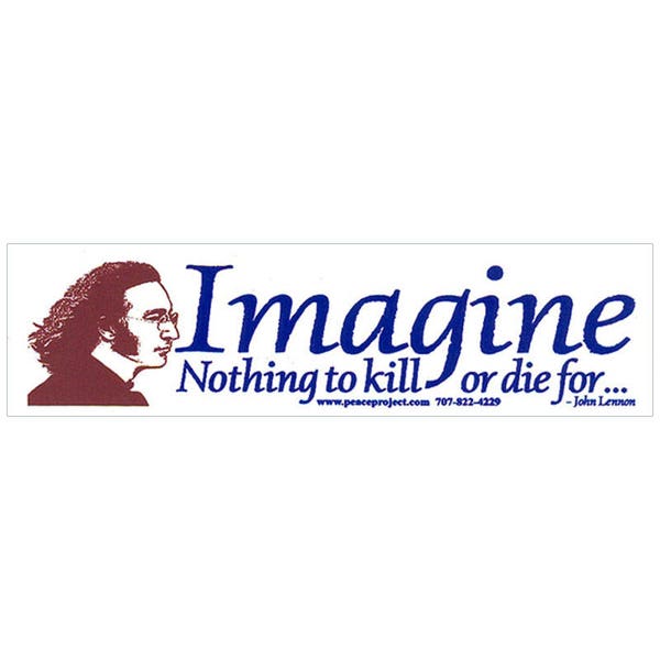 Stellen Sie sicher, dass nichts zu Töten oder Dienen ist - John Lennon - Kleiner Autoaufkleber / Laptop Aufkleber oder Magnet