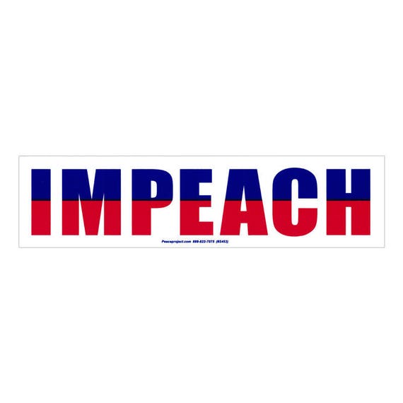 IMPEACH Bumper Sticker Decal