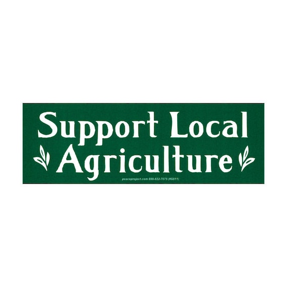 Support Your Local Farmers 7.25 X 2.75 Farming Bumper Sticker//Decal Whos Your Farmer