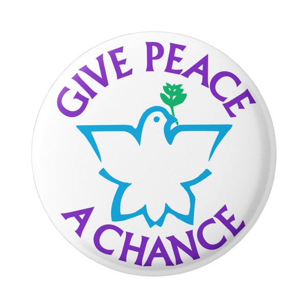 Give Peace a Chance John Lennon Anti-War Peaceful Protest Button Pinback for Backpacks, Jackets, Hats, or Fridge Magnet Round 1.5 Inches