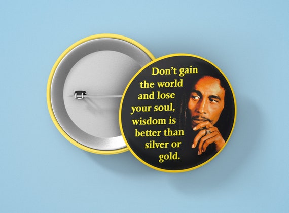 Don't Gain the World & Lose Your Soul, Wisdom is Better Than