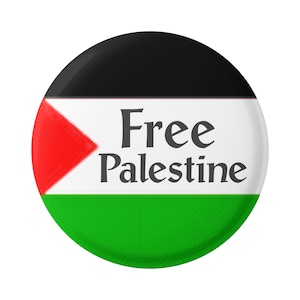 Free Palestine - Middle East Peacemaking Button / Pinback or Magnet 1.75 Inch