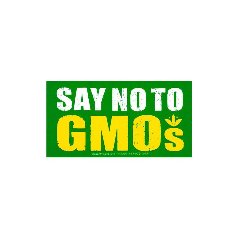 Say No To GMOs Choose Organic Bumper Sticker Decal or Magnet