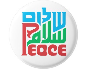 Peace in Arabic, English and Hebrew - Middle East Peacemaking Button / Pinback or Magnet 1.5 Inch