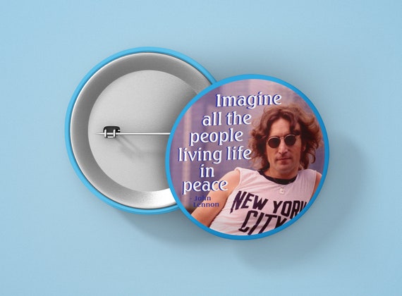 平和に暮らすすべての人々を想像してください - ジョン・レノン ボタン