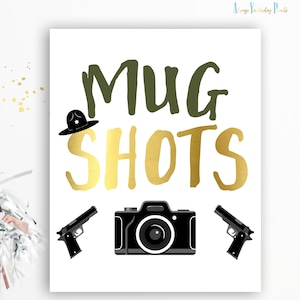 Sheriff Party Sign: Mug Shots Photo Booth Prop (Digital Download)