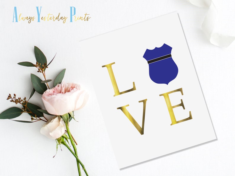 Police Officer Decor Badge Love Printable Wall Art Cop Wedding Sign Law Enforcement Party Quote Print Retirement Gift Rookie Cop image 9