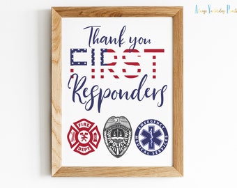 Thank You First Responders Printable | Police Officer Print | Firefighter Quote | Paramedic Party Decor | Medic Gift | Police Appreciation