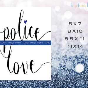 Love Police Officer Family Quote | Cop Gift Idea | Wedding Print Decor |Law Enforcement Thin Blue Line Poster |Police Retirement Party Sign