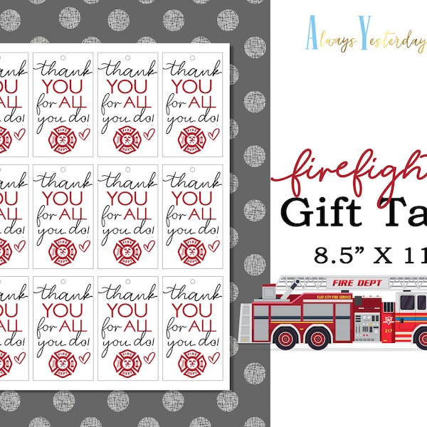 Thank You Firefighter Gift Tags | Firefighter Appreciation Labels | Paramedic Gift Bag Toppers | Party Tags Handout | Fire | EMS Safety Week