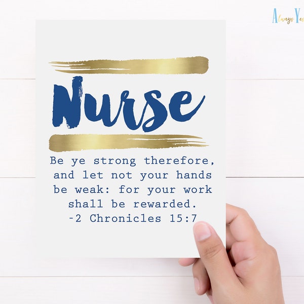 Nurse Definition | Be Ye Strong Therefore Scripture Bible Quote | Nursing Student Graduation Print | Hospital Staff RoomDecor | Retirement