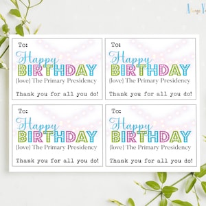 LDS Primary Happy Birthday Printable Gift Tag | From the Presidency ...